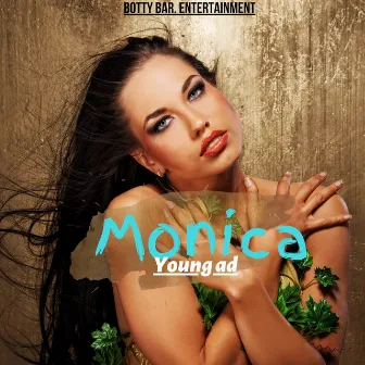 Monica by Young AD