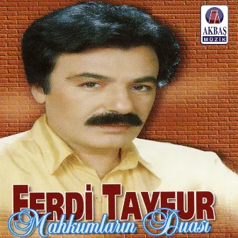 Mahkumların Duası by Ferdi Tayfur