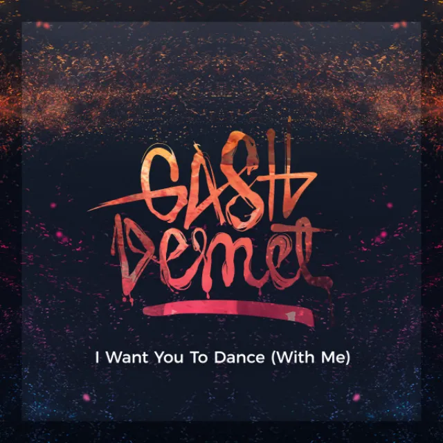 I Want You To Dance (With Me)