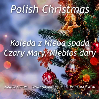 Polish Christmas by Janusz Szrom