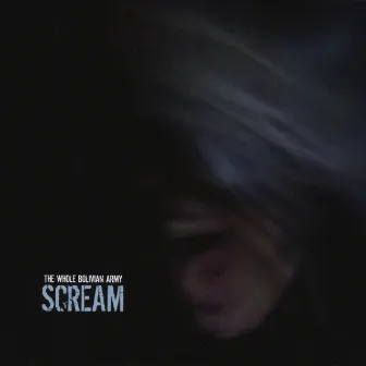 Scream by The Whole Bolivian Army