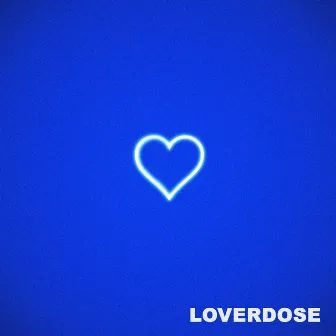 Loverdose by Diegollo Haze