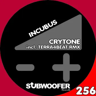 Incubus - Single by Crytone