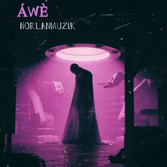 ÀWÉ by Norlanmuzik