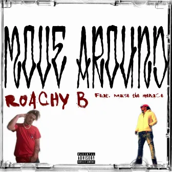 Move Around by Roachyb