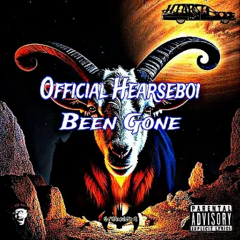 Been Gone by Official Hearseboi