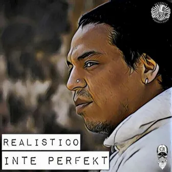 Inte perfekt by Realistico