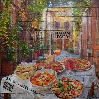 Italian Food by Spy MC