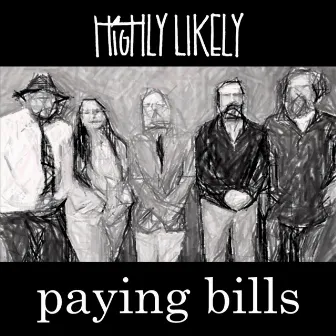 Paying Bills by Highly Likely