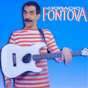 Horacio Fontova by Horacio Fontova