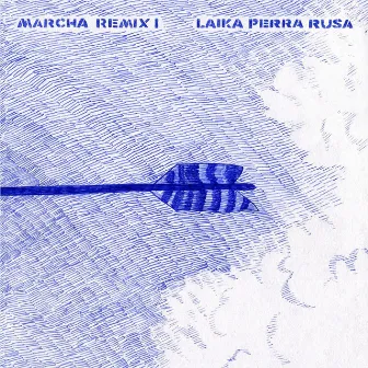 Marcha Remix I by Laika Perra Rusa