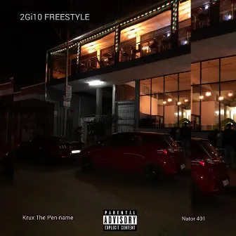 2Gi10 Freestyle by Krux The Pen-name