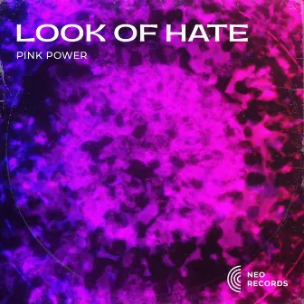 PINK POWER by LØØK ØF HATE