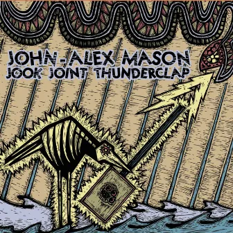 Jook Joint Thunderclap by John-Alex Mason