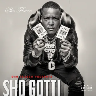 Sho Gotti by Sho Flacco