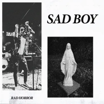 Sad Boy by Rad Horror