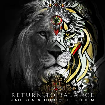 Return To Balance by House Of Riddim