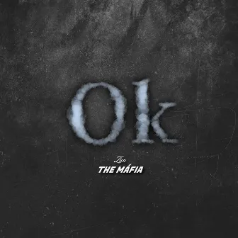 OK by The Máfia