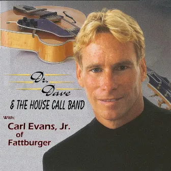 The House Call Band by Dr. Dave