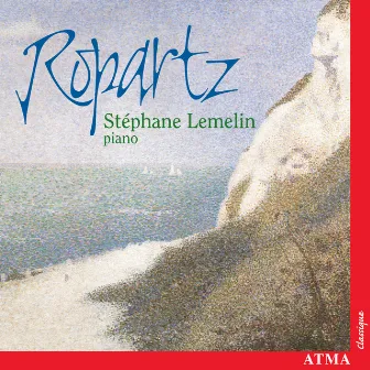 Ropartz: Musiques au jardin / Jeunes filles / Nocturnes / Scherzo by Stephane Lemelin