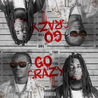 Go Crazy: The Mixxtape by LRTK