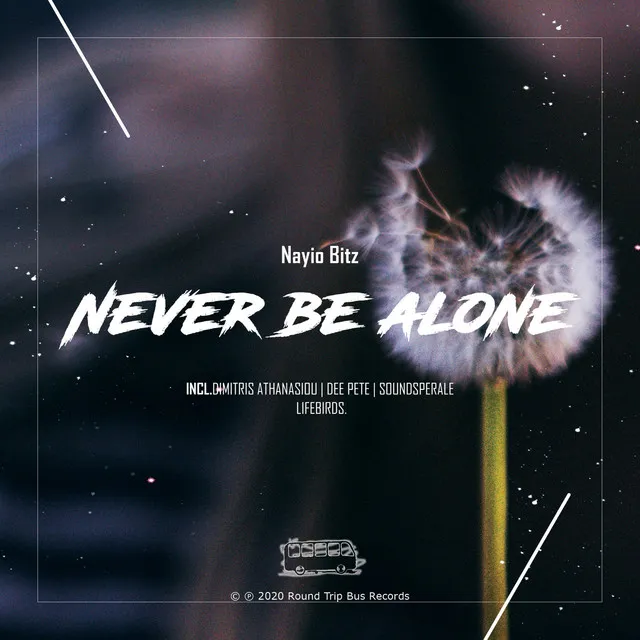 Never Be Alone ([Lifebirds Remix)