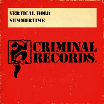 Summertime by Vertical Hold