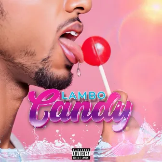 Candy by Lambo