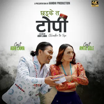 Chhadke Ta Topi by Aanbhi Production