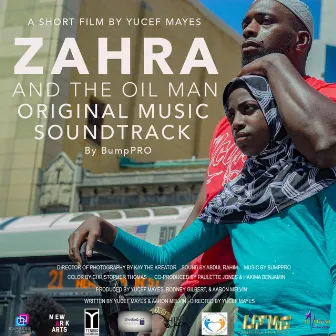 Zahra and the Oil Man (Original Motion Picture Soundtrack) by BumpPro