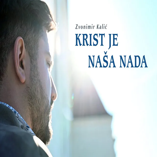 Krist Je Naša Nada