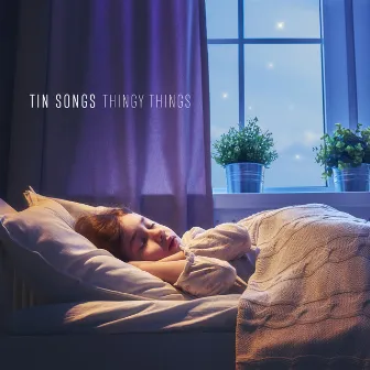 TIn Songs by 