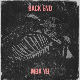 Back End by MBA YB