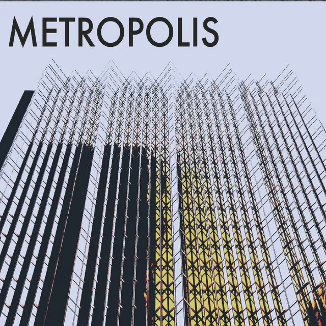 Metropolis