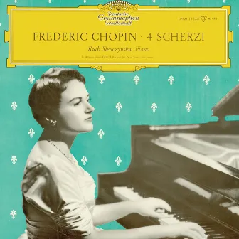 Chopin: 4 Scherzi by Ruth Slenczynska