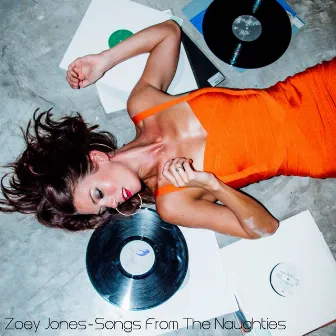 Songs from the Naughties by Zoey Jones