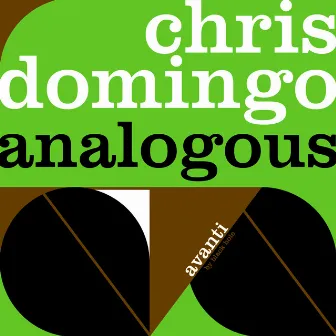 Analogous by Chris Domingo