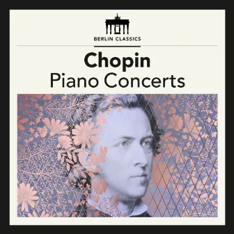 Chopin: Piano Concertos by Annerose Schmidt