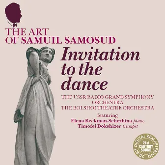 The Art of Samuil Samosud: Invitation to the Dance by Samuil Samosud