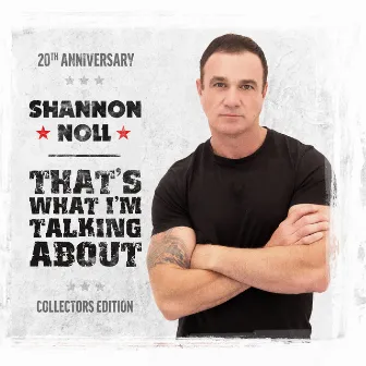 That's What I'm Talking About by Shannon Noll