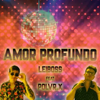 Amor Profundo by LeiBoss