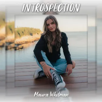 Introspection by Maura Whitman