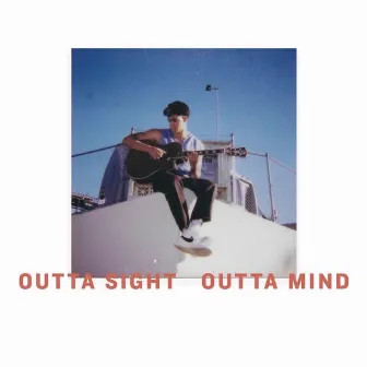 Outta Sight Outta Mind by Tyler Ransom