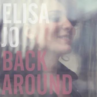 Back Around by Elisa JO