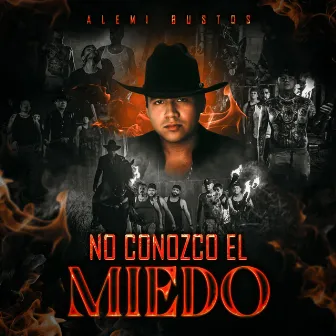 No Conozco el Miedo by Alemi Bustos