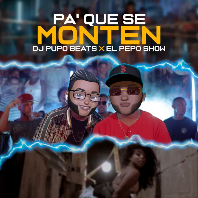 Pa' Que Se Monten