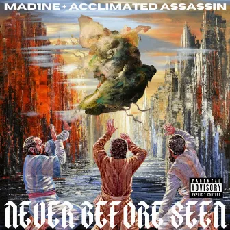 Never Before Seen by Mad1ne