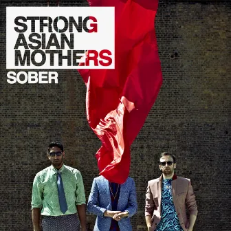 Sober by Strong Asian Mothers