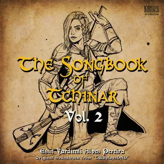 The Songbook of Tchinar, Vol. 2 by Esin Yardimli Alves Pereira