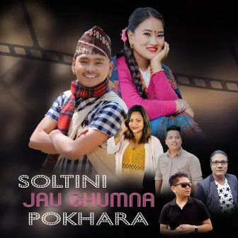 Soltini Jau Ghumna Pokhara by Shital Gurung